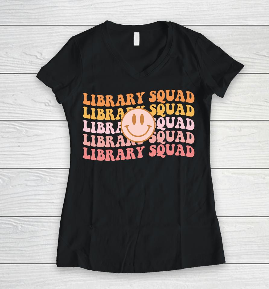 Retro Groovy Library Squad Librarian Bookworm Book Lover Women V-Neck T-Shirt