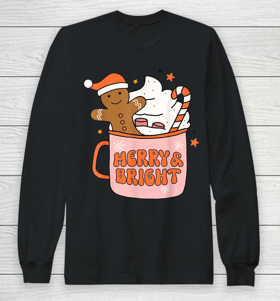 Retro Groovy Merry &Amp; Bright Gingerbread Christmas Cute Santa Long Sleeve T-Shirt