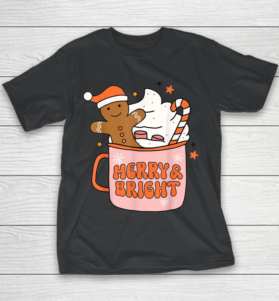 Retro Groovy Merry &Amp; Bright Gingerbread Christmas Cute Santa Youth T-Shirt