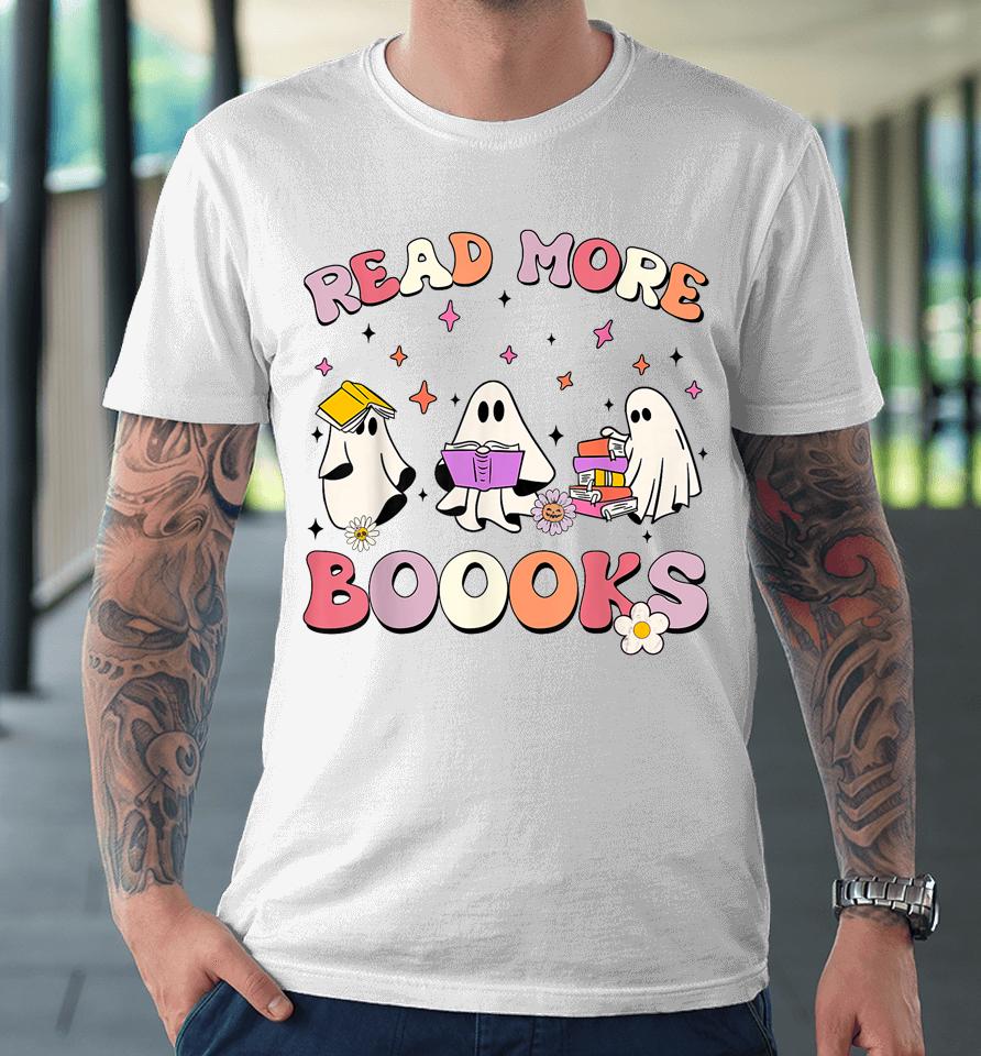 Retro Groovy Read More Books Ghost Boo Ghoul Funny Halloween Premium T-Shirt