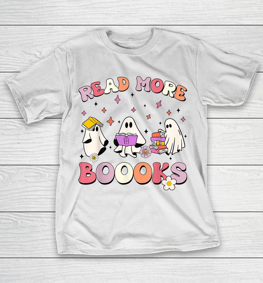 Retro Groovy Read More Books Ghost Boo Ghoul Funny Halloween T-Shirt