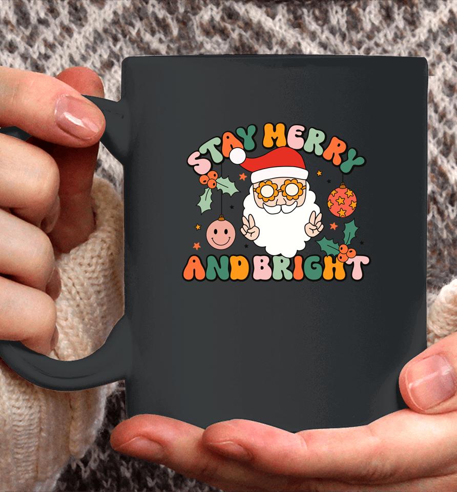 Retro Groovy Stay Merry &Amp; Bright Christmas Cute Santa Claus Coffee Mug