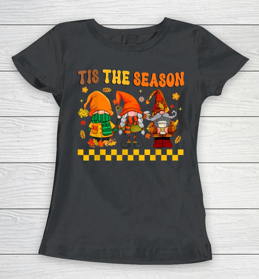 Retro Groovy Tis The Season Fall Gnomes Hippie Thanksgiving Women T-Shirt