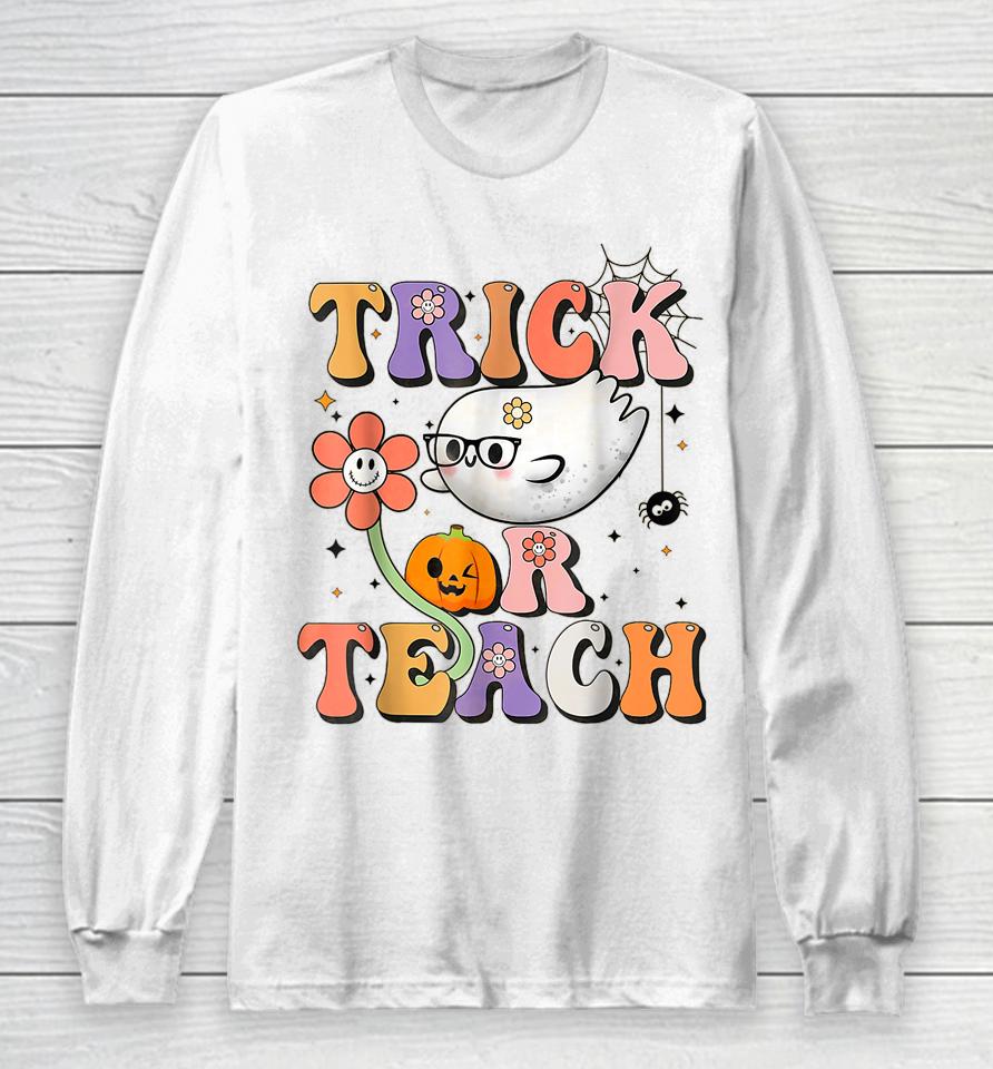 Retro Groovy Trick Or Teach Teacher Halloween Costume Long Sleeve T-Shirt