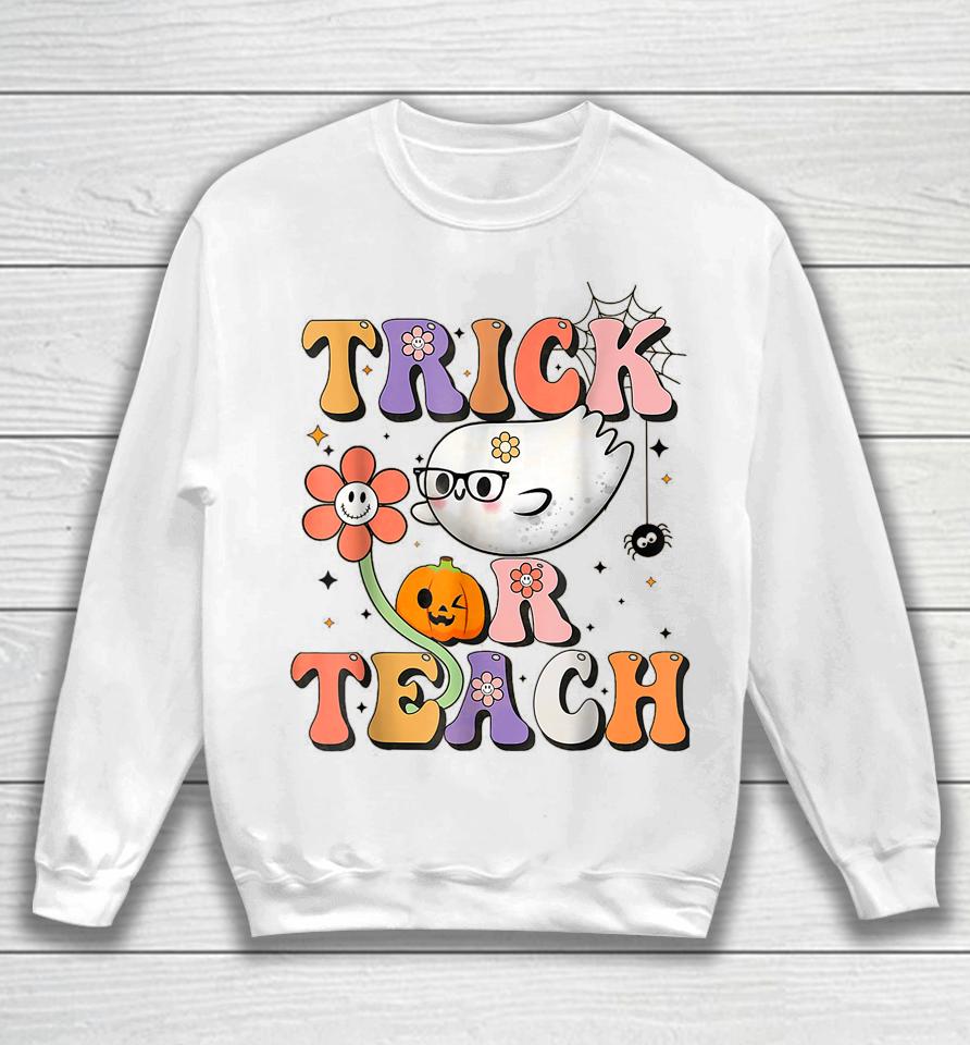Retro Groovy Trick Or Teach Teacher Halloween Costume Sweatshirt