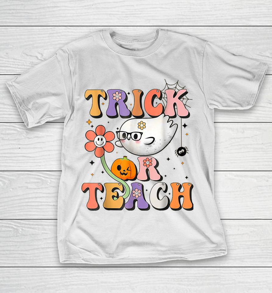 Retro Groovy Trick Or Teach Teacher Halloween Costume T-Shirt