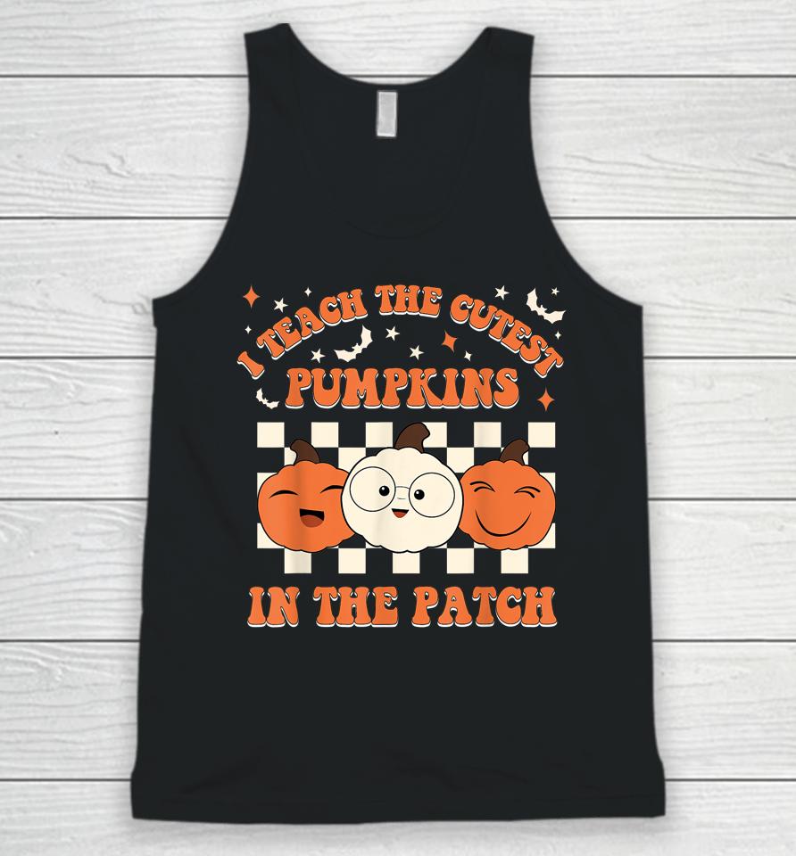 Retro Halloween I Teach The Cutest Pumpkins In The Patch Unisex Tank Top