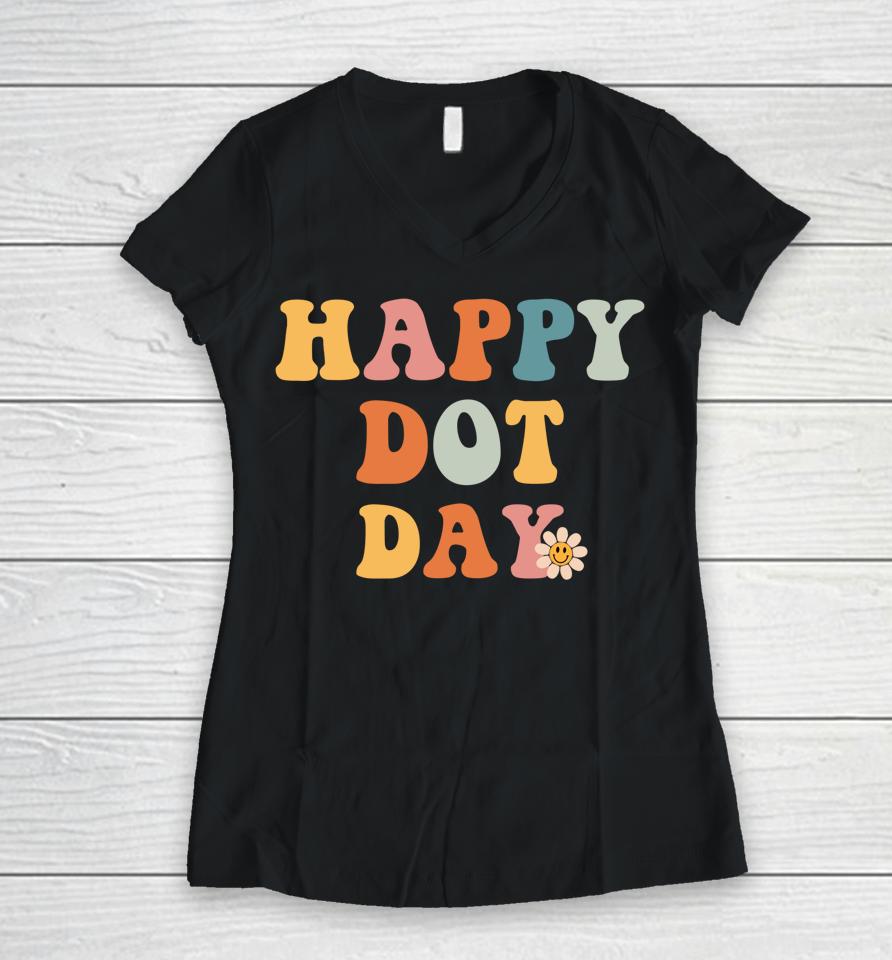 Retro Happy Dot Day International Dot Day Colorful Dot Retro Women V-Neck T-Shirt