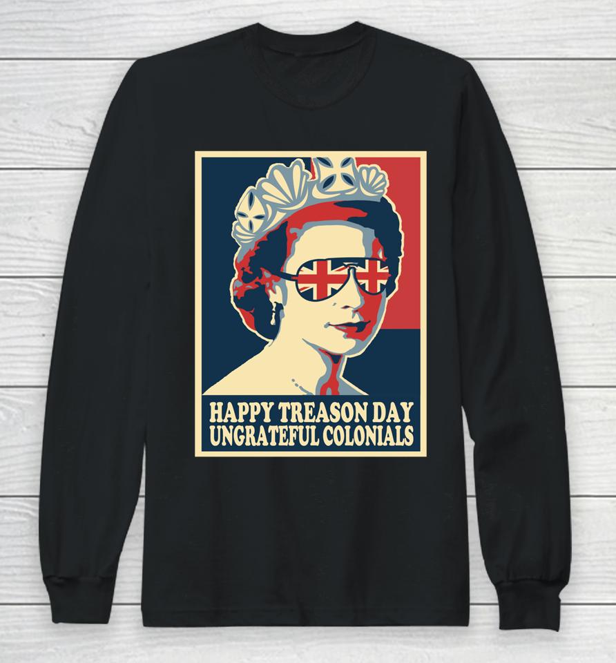Retro Happy Treason Day 4Th Of July British Colonials Flag Long Sleeve T-Shirt