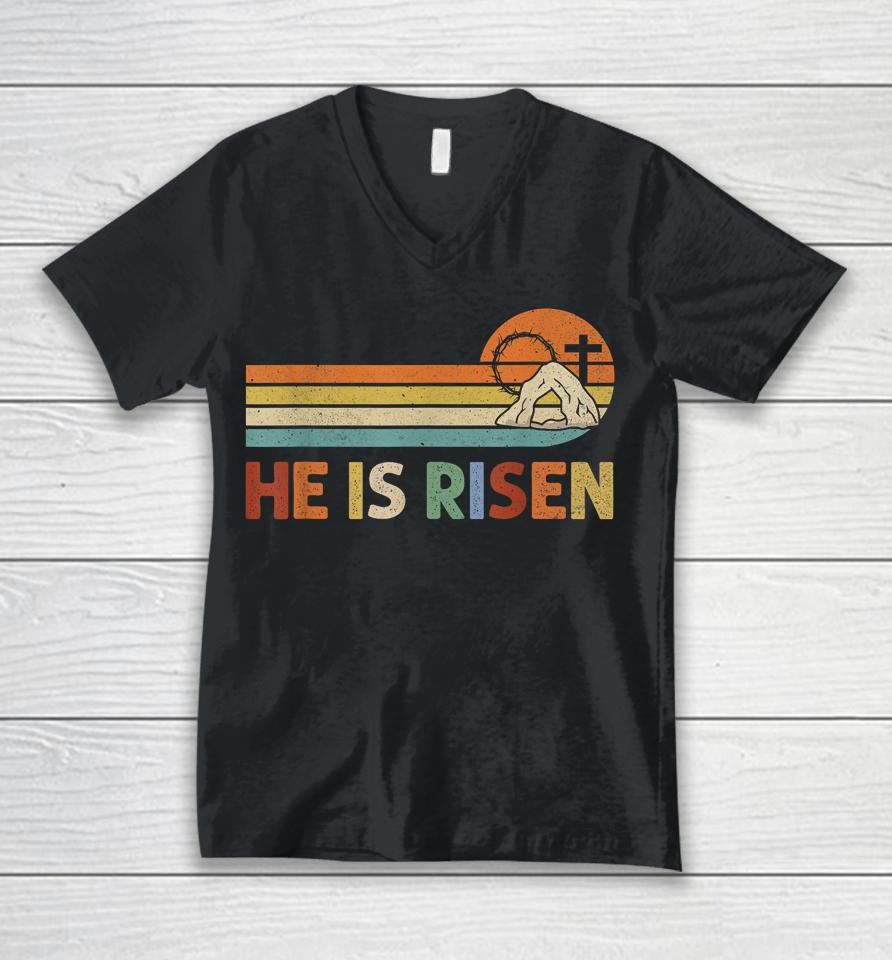 Retro He Is Risen Easter Day Christian Faith Unisex V-Neck T-Shirt