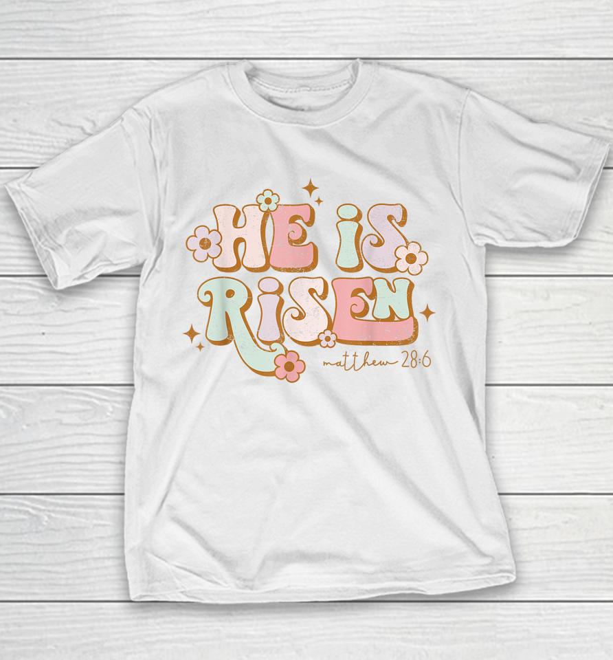 Retro He Is Risen Easter Day Christian Faith Youth T-Shirt