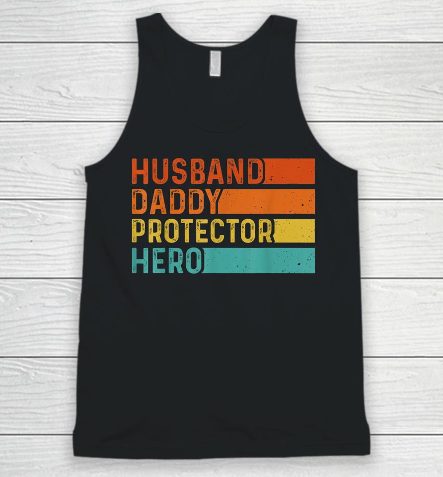 Retro Husband Daddy Protector Hero Fathers Day For Dad Unisex Tank Top