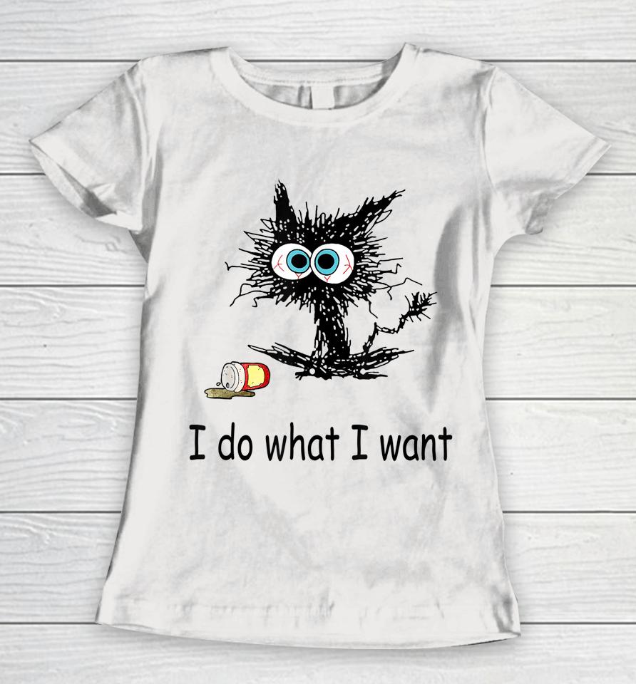 Retro I Do What I Want Cat Funny Cat Lover Spilled Coffee Women T-Shirt