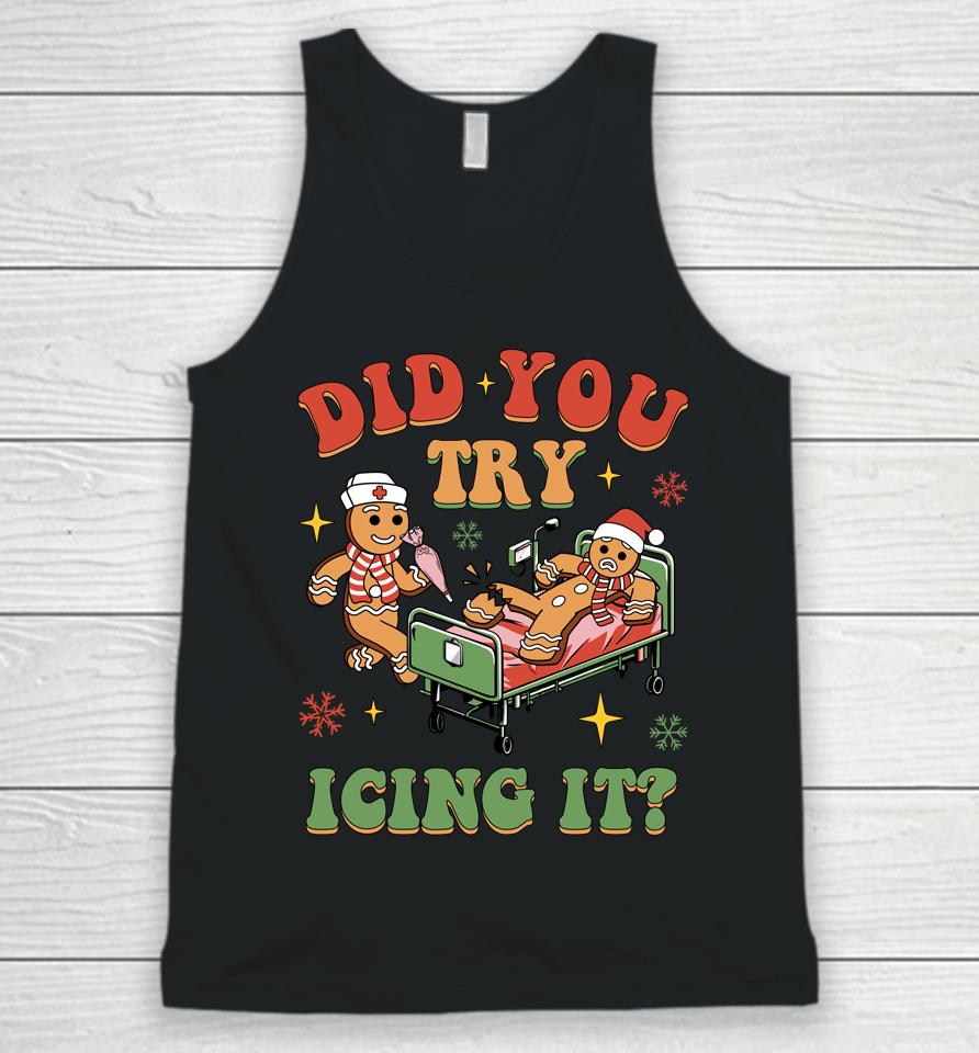 Retro Icu Nurse Christmas Gingerbread Did You Try Icing It Unisex Tank Top