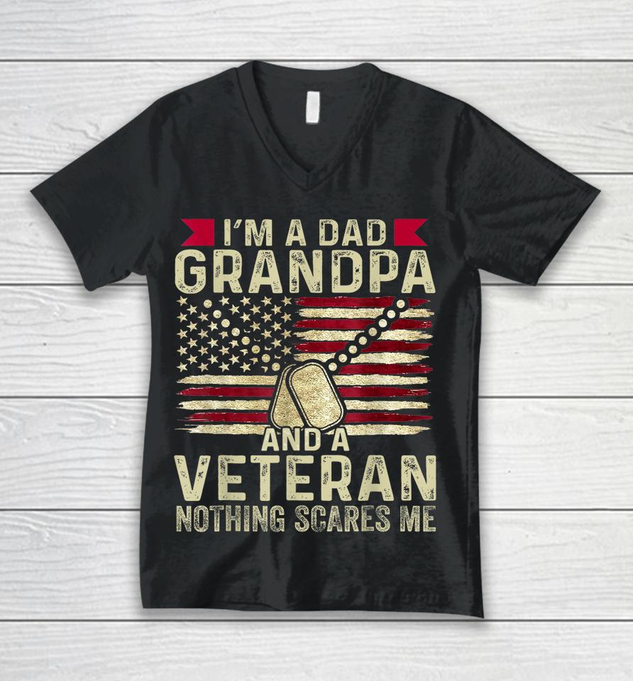 Retro I'm A Dad Grandpa And A Veteran Nothing Scares Me Unisex V-Neck T-Shirt