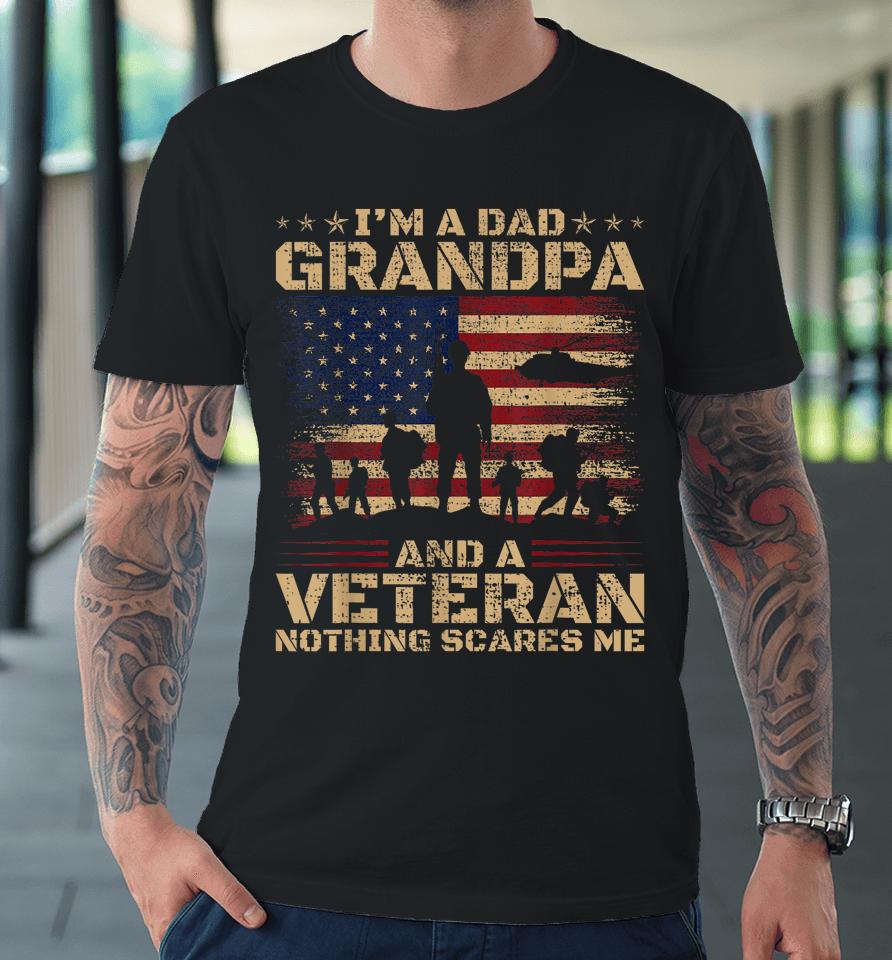 Retro I'm A Dad Grandpa And Veteran Fathers Day Grandpa Papa Premium T-Shirt