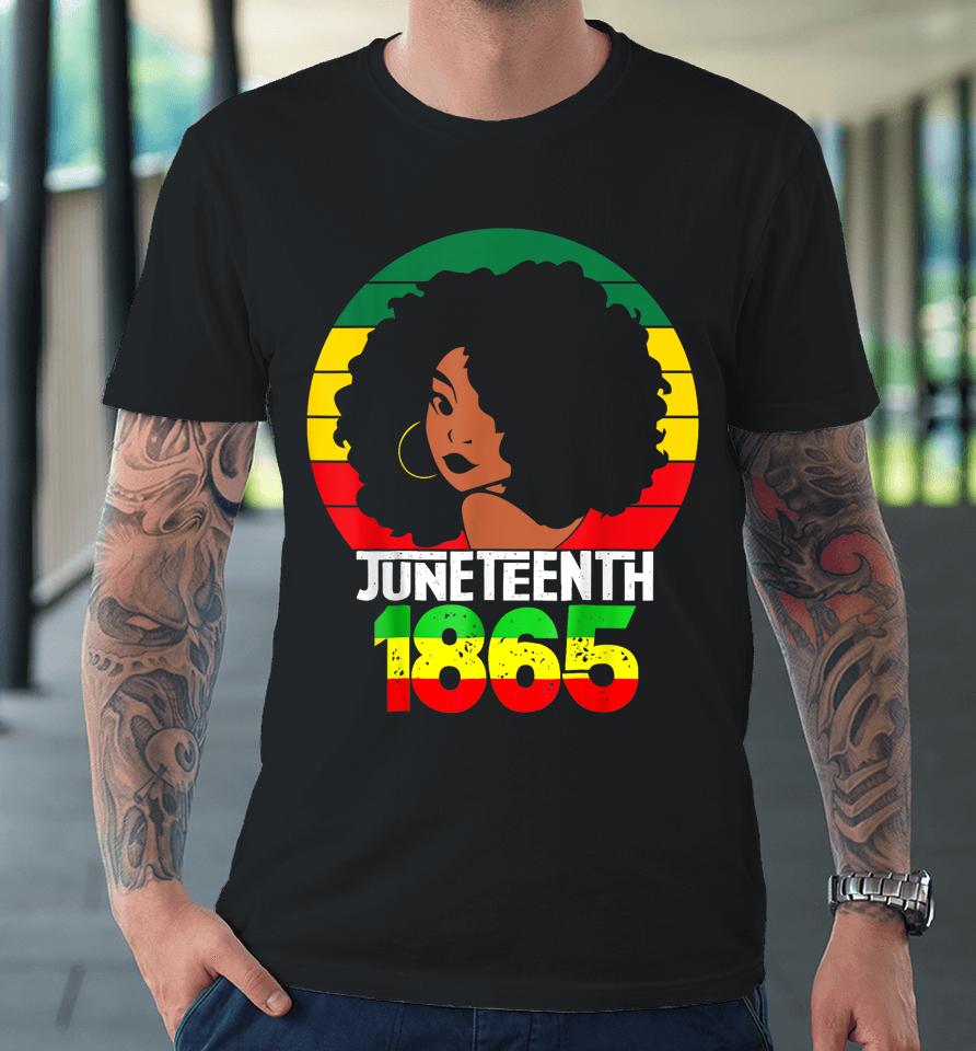 Retro Juneteenth Day 1865 Afro Melanin Black Women Men Kids Premium T-Shirt