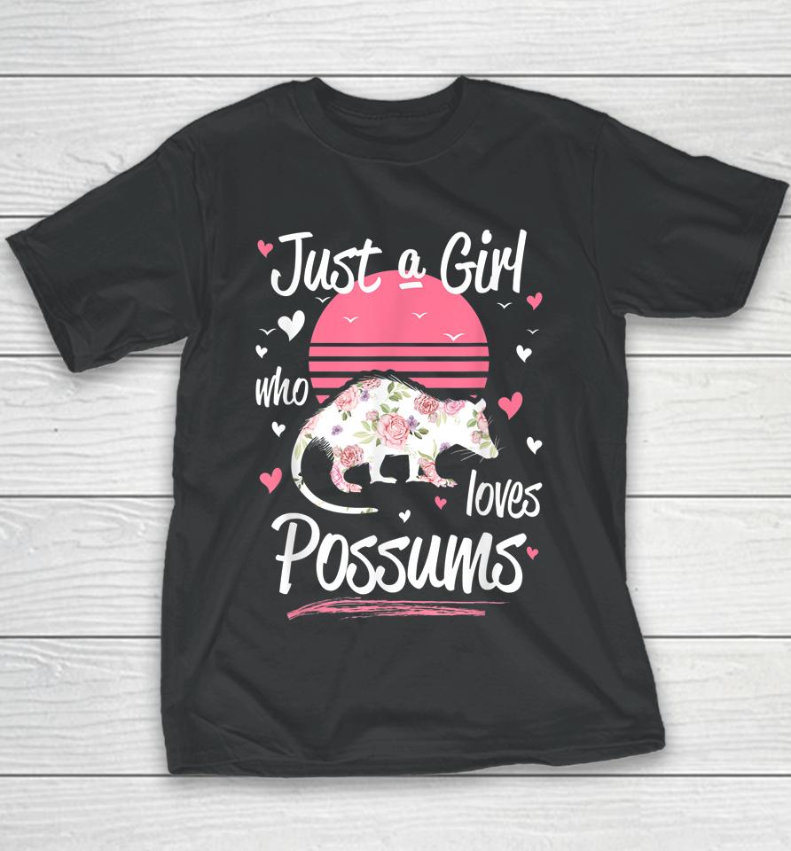 Retro Just A Girl Who Loves Possums Animal Floral Opossum Youth T-Shirt