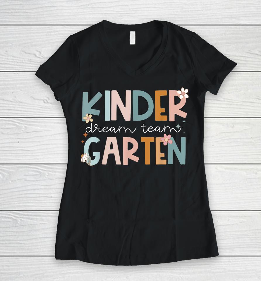Retro Kindergarten Dream Team Groovy Teacher Back To School Women V-Neck T-Shirt