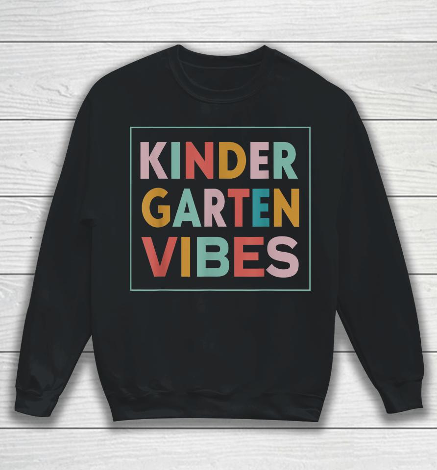 Retro Kindergarten Vibes First Day Back To School Teacher Sweatshirt