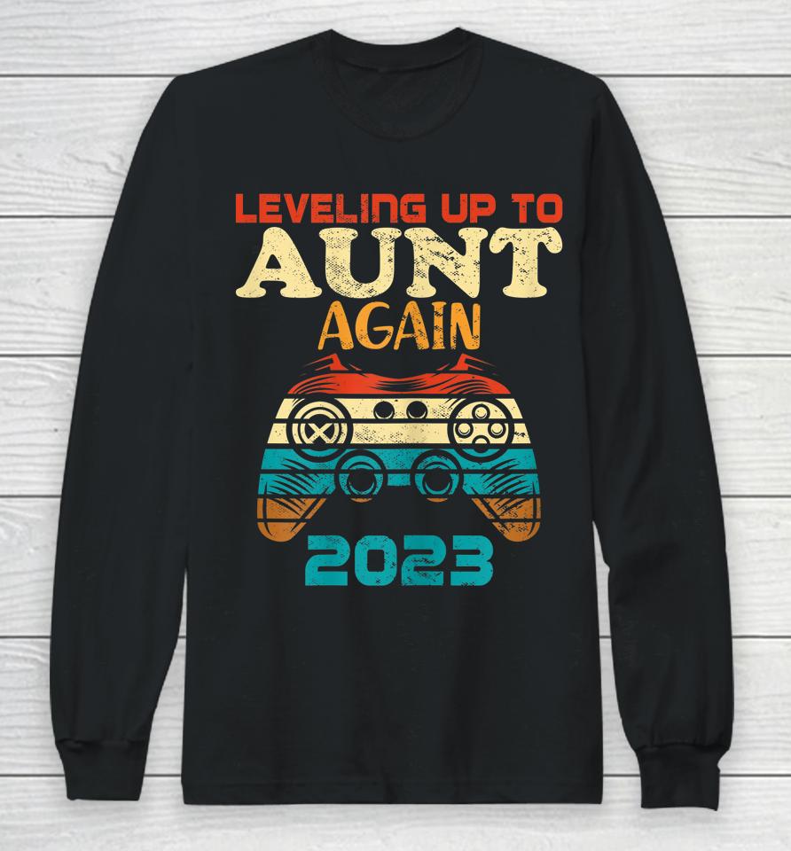 Retro Leveling Up To Aunt Again 2023 Promoted To Aunt Long Sleeve T-Shirt