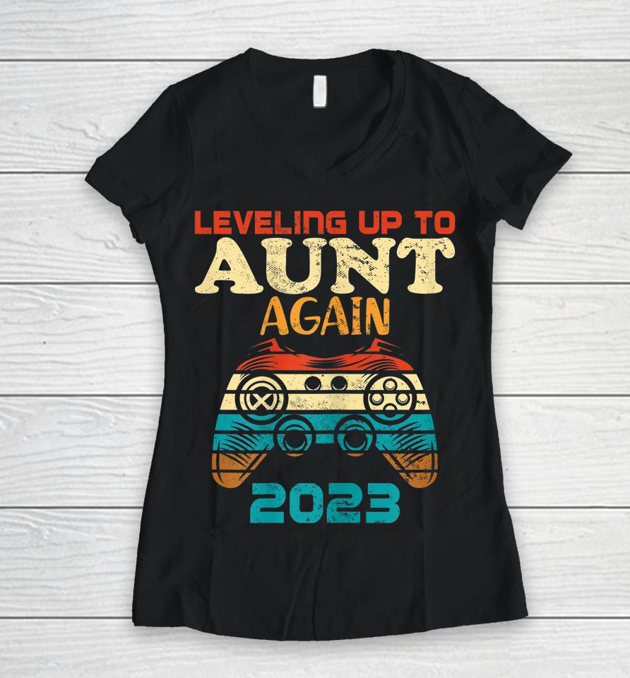 Retro Leveling Up To Aunt Again 2023 Promoted To Aunt Women V-Neck T-Shirt