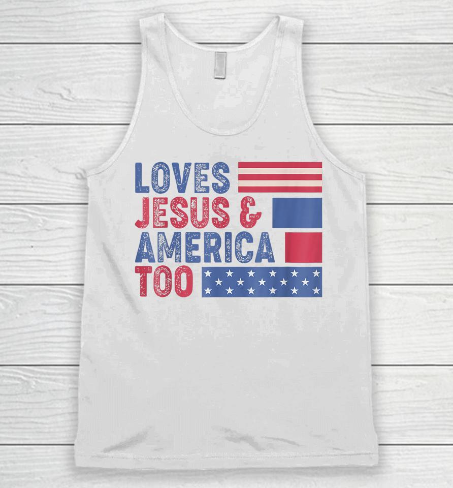 Retro Loves Jesus And America Too God Christian 4Th Of July Unisex Tank Top