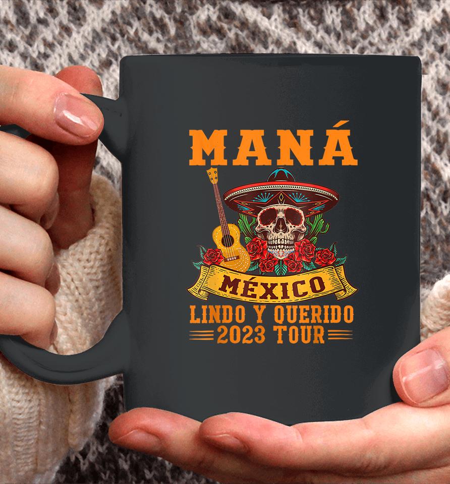 Retro Mana 2023 Mexico Lindo Y Querido Coffee Mug