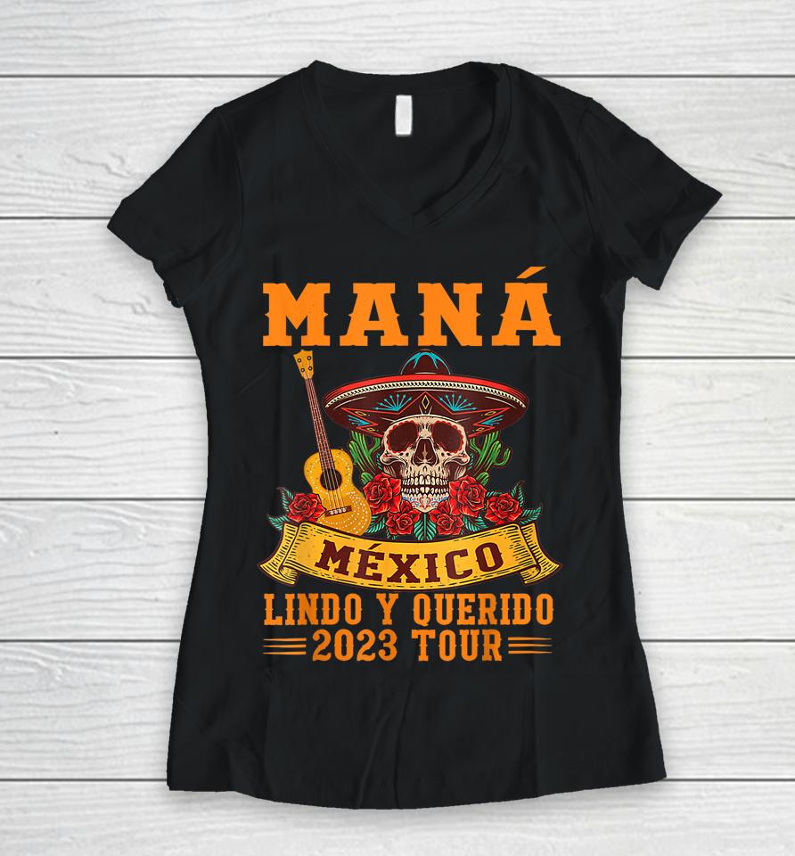 Retro Mana 2023 Mexico Lindo Y Querido Women V-Neck T-Shirt