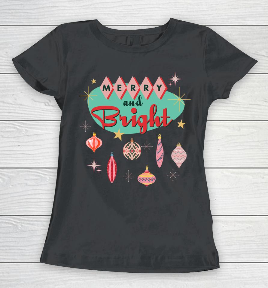 Retro Merry And Bright Mid-Century Modern Christmas Ornament Women T-Shirt