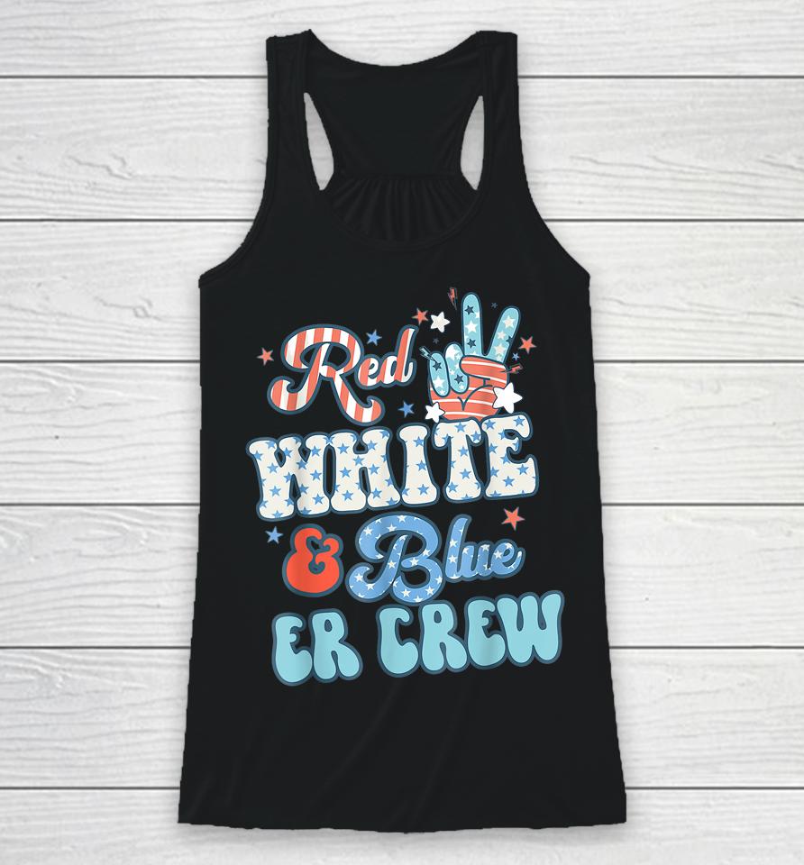 Retro Red White And Blue Er Crew Nurse 4Th Of July Racerback Tank