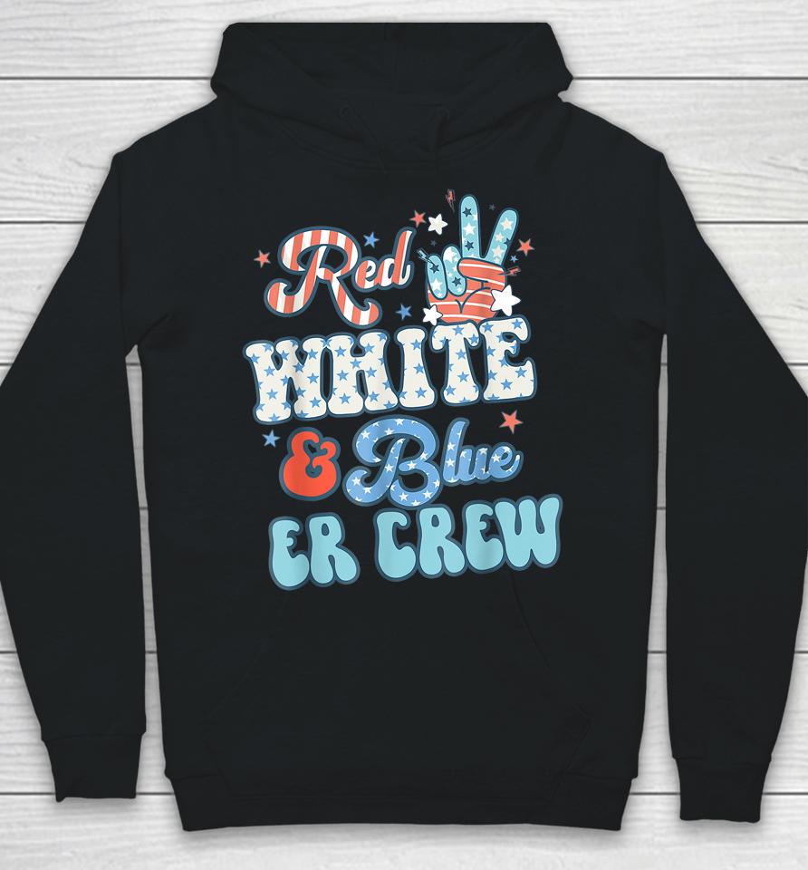 Retro Red White And Blue Er Crew Nurse 4Th Of July Hoodie