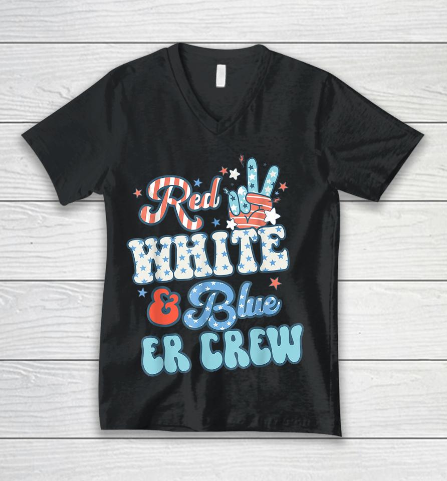 Retro Red White And Blue Er Crew Nurse 4Th Of July Unisex V-Neck T-Shirt