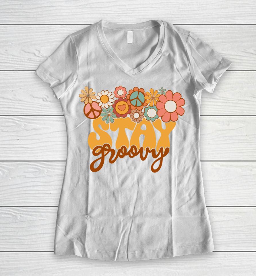 Retro Sunflower Hippie Stay Groovy Positive Mind Happy Life Women V-Neck T-Shirt