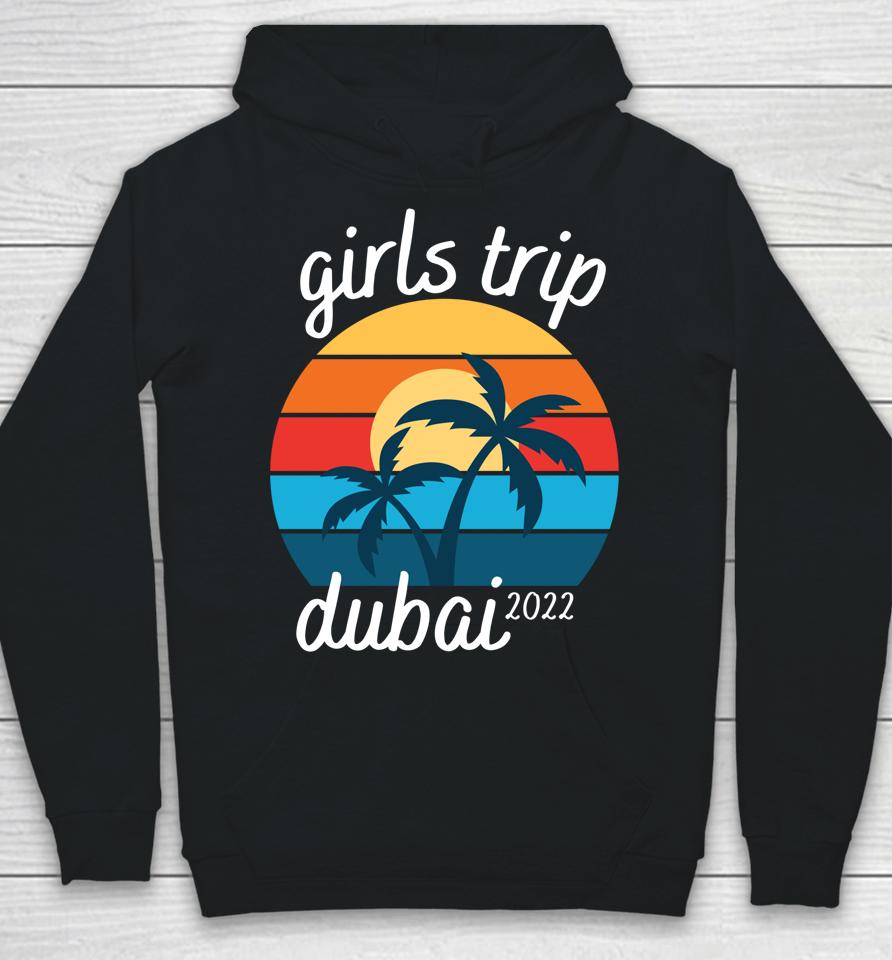 Retro Sunset Beach Girls Trip Dubai 2022 Summer Vacation Hoodie