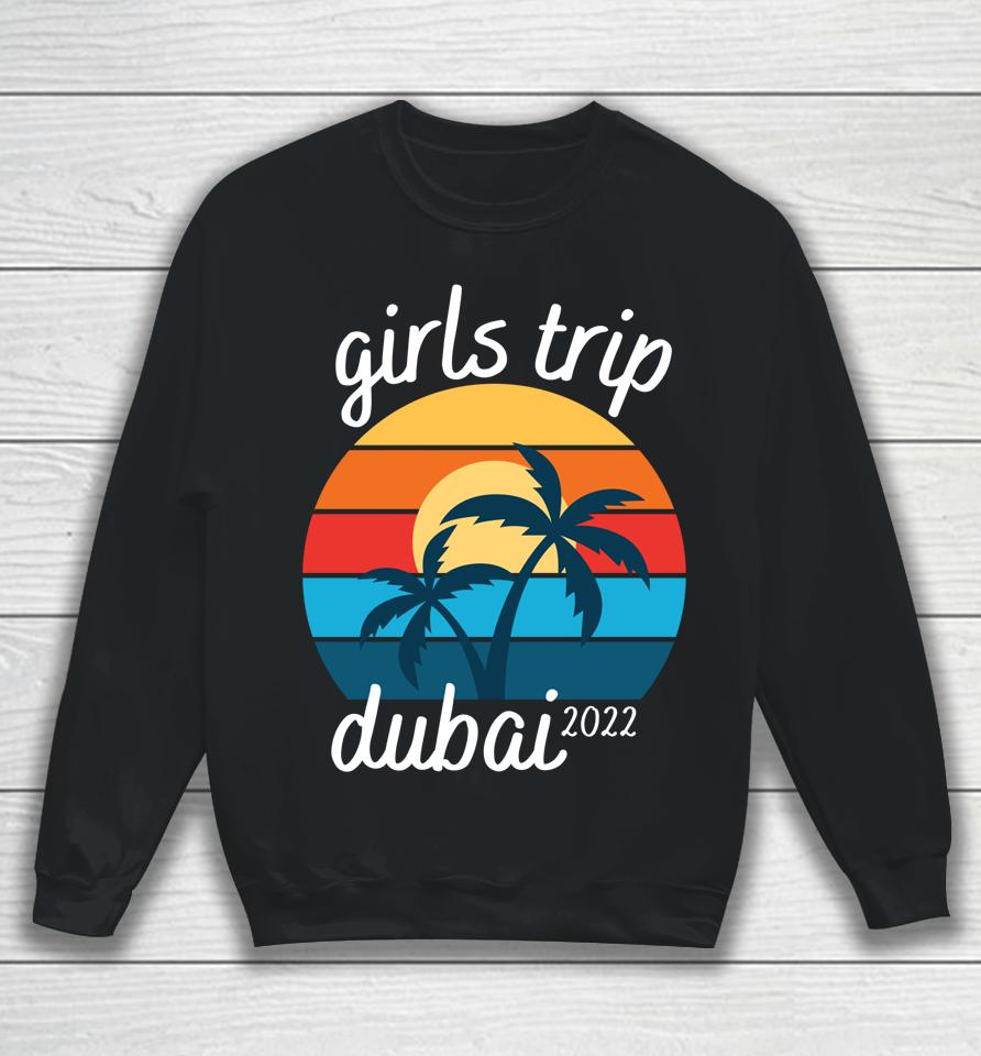 Retro Sunset Beach Girls Trip Dubai 2022 Summer Vacation Sweatshirt