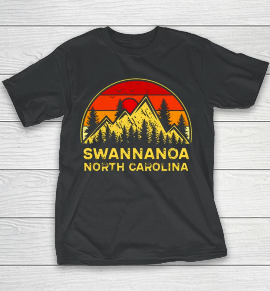 Retro Swannanoa North Carolina Souvenir Nc Mountains Hiking Youth T-Shirt