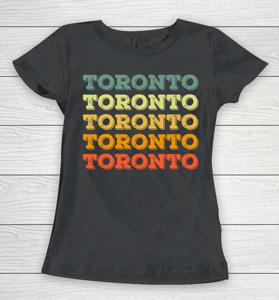 Retro Toronto Canada - Vintage Traveler Women T-Shirt