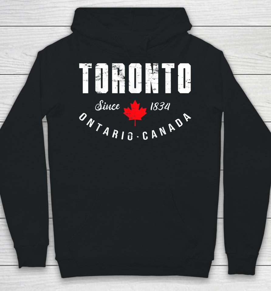Retro Toronto Ontario 1834 Pride Canadian Maple Leaf Canada Hoodie