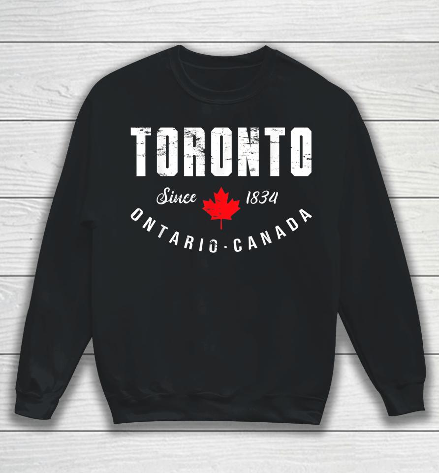 Retro Toronto Ontario 1834 Pride Canadian Maple Leaf Canada Sweatshirt