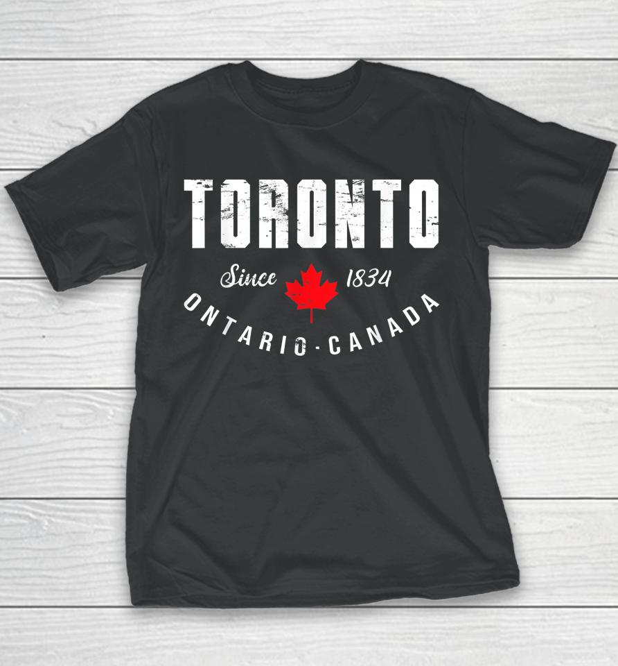 Retro Toronto Ontario 1834 Pride Canadian Maple Leaf Canada Youth T-Shirt