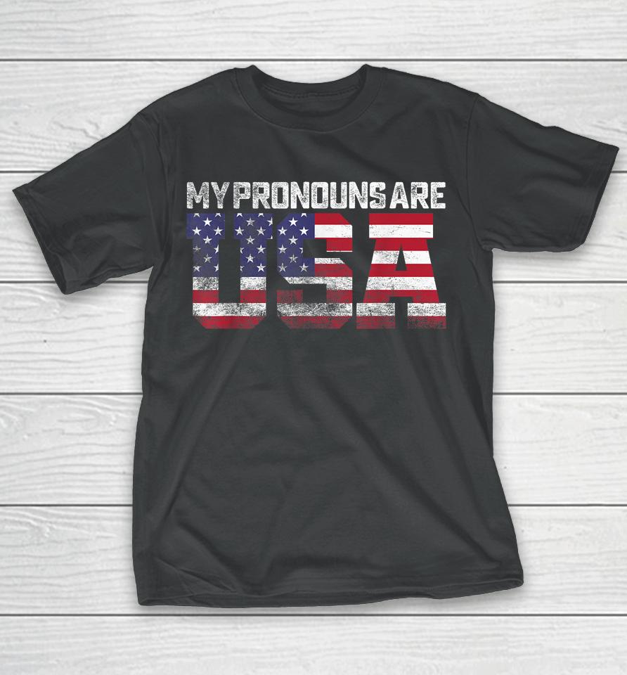 Retro Usa Flag Patriotic 4Th Of July My Pronouns Are Usa T-Shirt