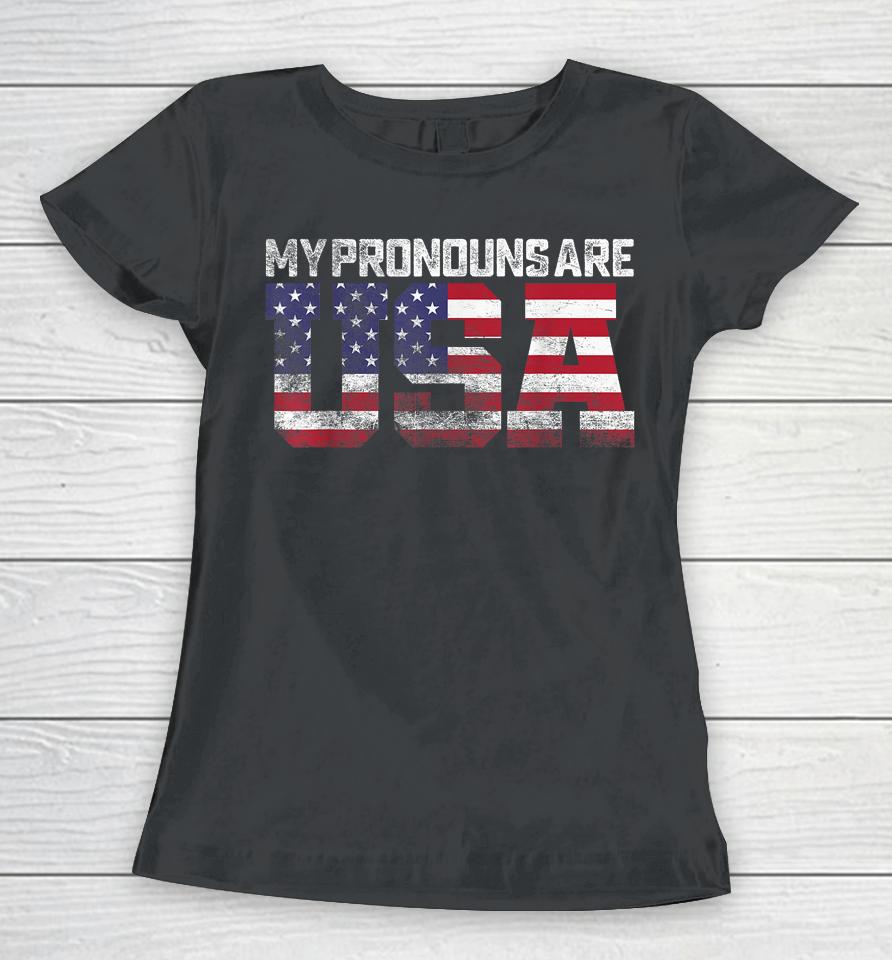 Retro Usa Flag Patriotic 4Th Of July My Pronouns Are Usa Women T-Shirt