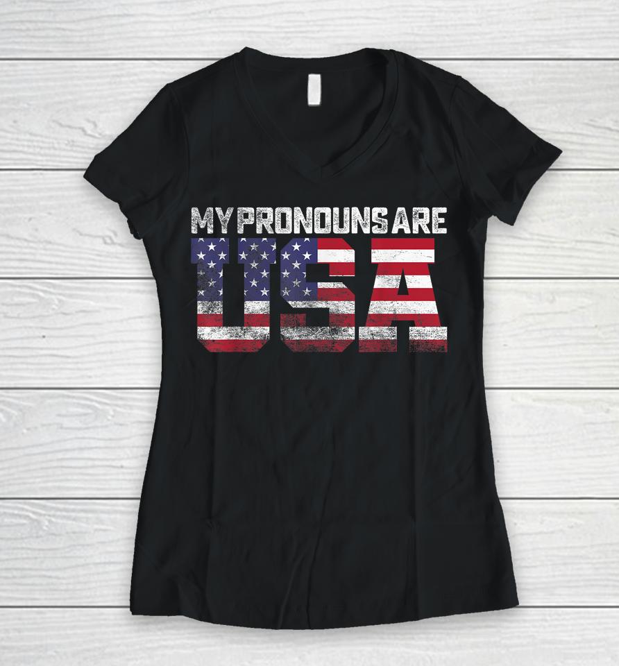 Retro Usa Flag Patriotic 4Th Of July My Pronouns Are Usa Women V-Neck T-Shirt