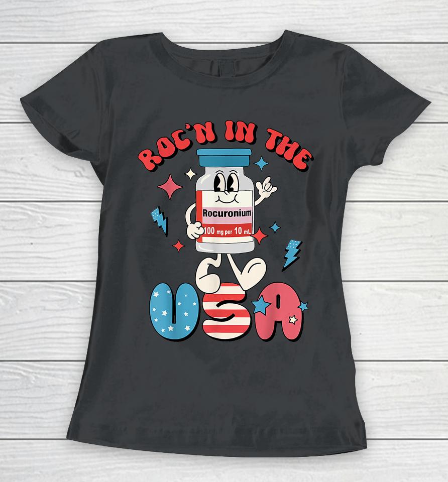 Retro Vial Roc'n In The Usa Happy 4Th Of July Vibes Women T-Shirt