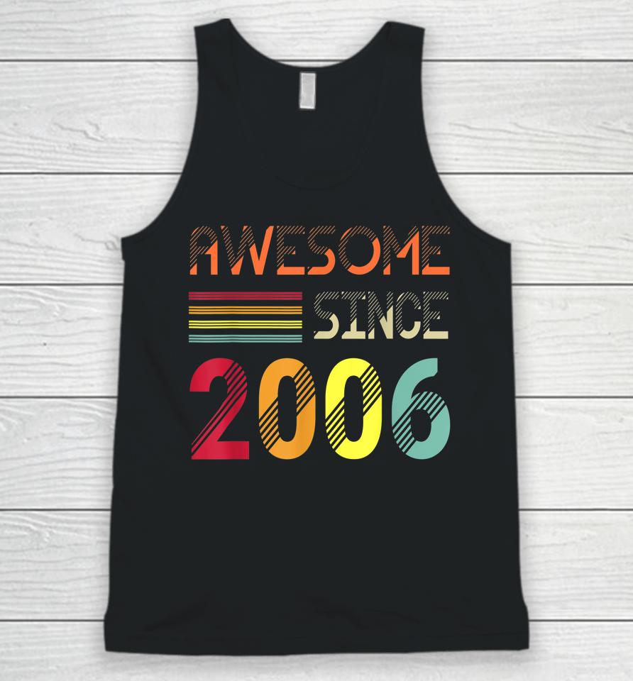 Retro Vintage Awesome Since 2006 16Th Birthday Unisex Tank Top
