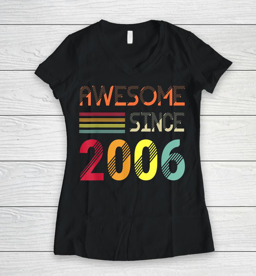 Retro Vintage Awesome Since 2006 16Th Birthday Women V-Neck T-Shirt