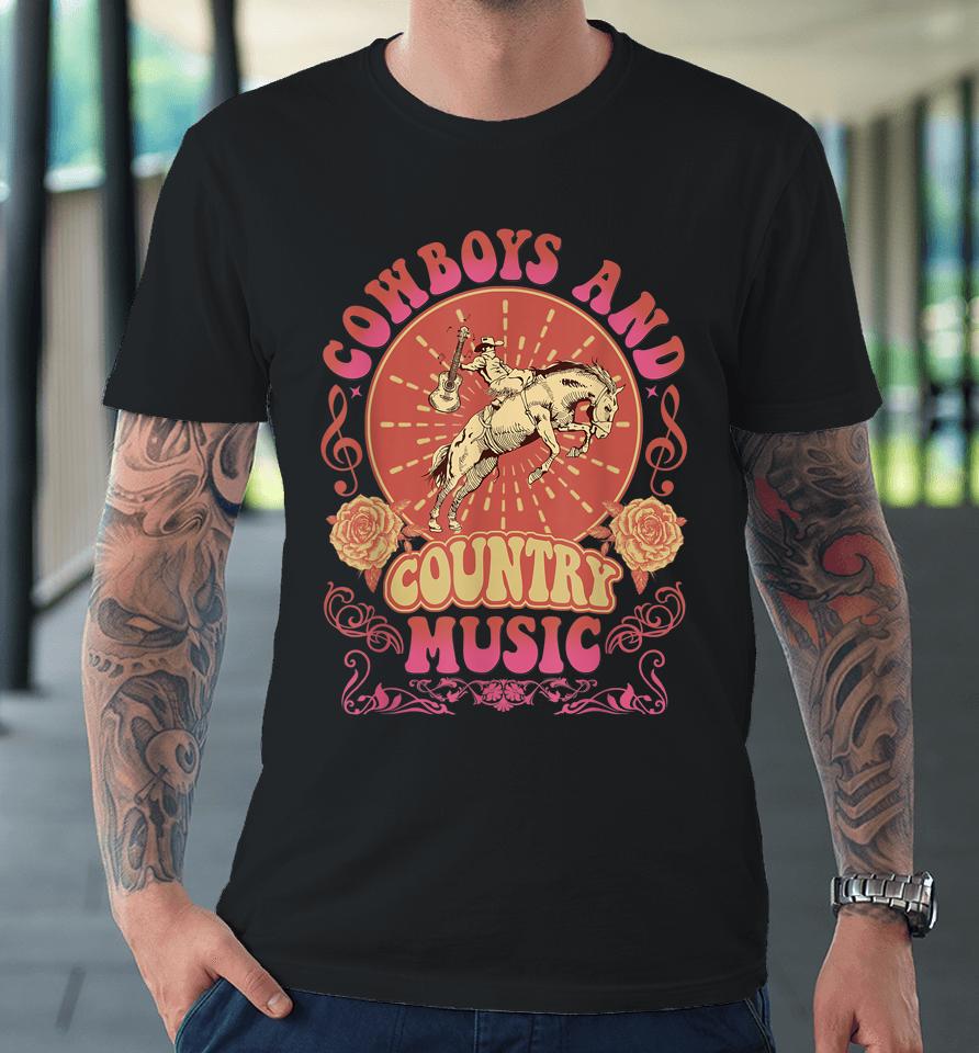 Retro Vintage Cowboys And Country Music Premium T-Shirt