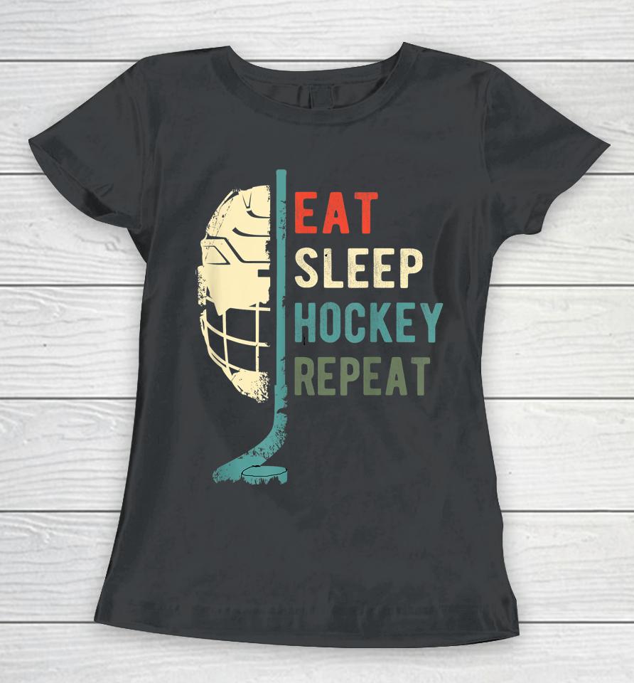 Retro Vintage Eat Sleep Hockey Repeat Women T-Shirt