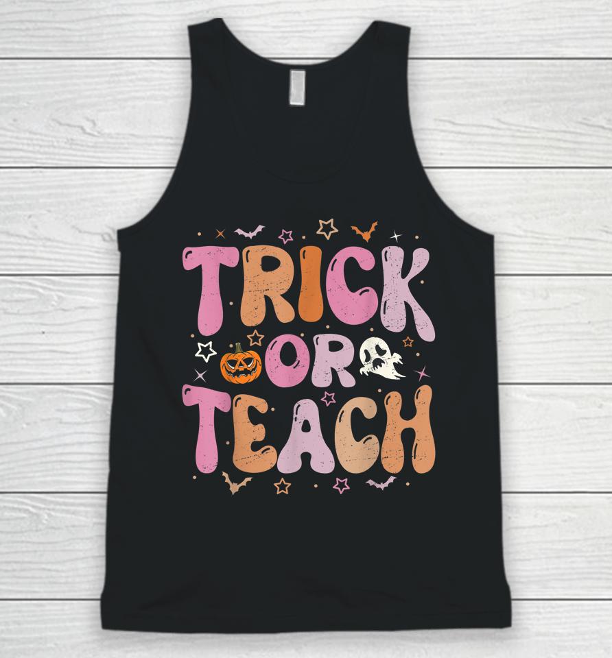 Retro Vintage Groovy Trick Or Teach Halloween Teacher Life Unisex Tank Top